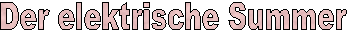 Der elektrische Summer